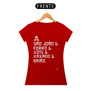Nome do produto Camisa Feminina São João & Forró - Texto Branco