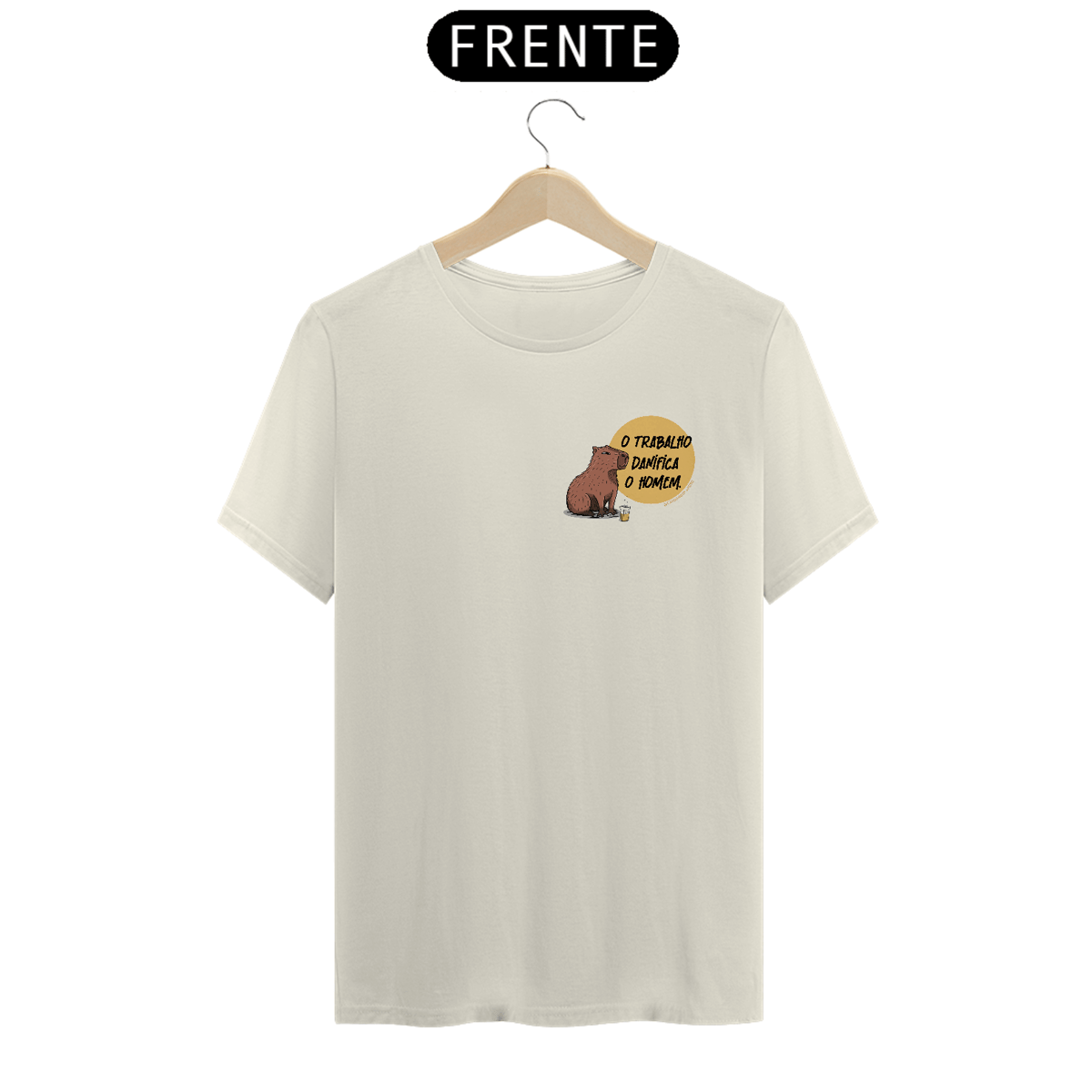 Nome do produto: Camiseta Capivara Trabalho