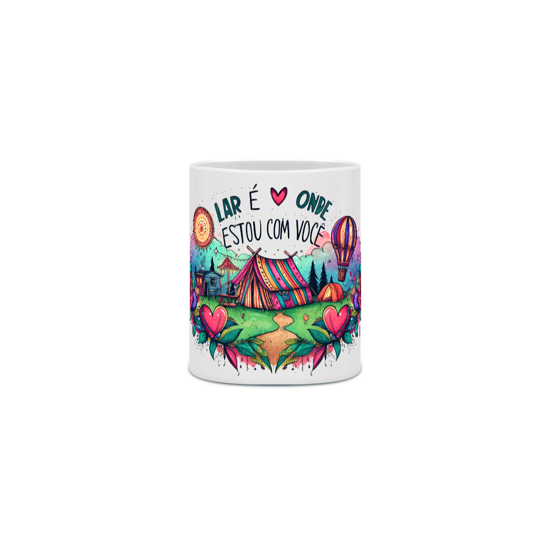 Nome do produto: Lar É Onde Estou Com Você - 02<br>Caneca de Porcelana