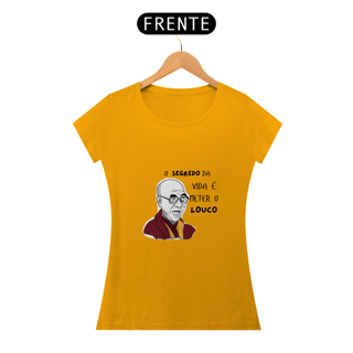 Nome do produto o segredo da vida é meter o louco