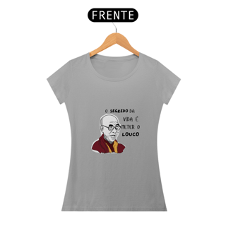 Nome do produto o segredo da vida é meter o louco