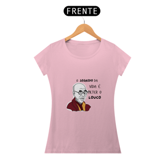 Nome do produto o segredo da vida é meter o louco