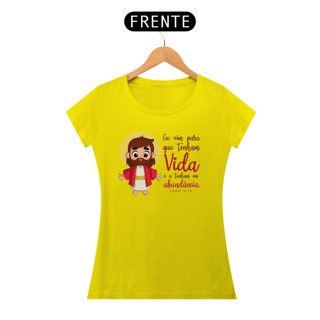 Nome do produto CAMISETA FEMININA VIDA EM ABUNDÂNCIA