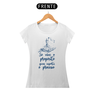 Nome do produto CAMISETA FEMININA PROPÓSITO
