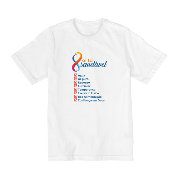 CAMISETA INFANTIL TAMANHO 2 A 8 OI TÔ SAUDÁVEL