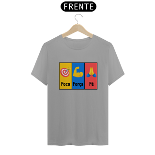 Nome do produto CAMISETA FOCO, FORÇA E FÉ