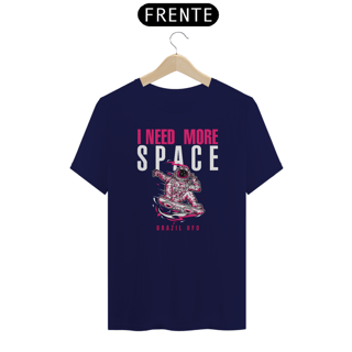 Nome do produto CAMISETA CLASSIC - I NEED MORE SPACE - BRAZIL UFO