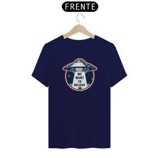 Nome do produto CAMISETA CLASSIC - WE WANT TO BELIEVE - BRAZIL UFO