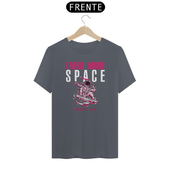 CAMISETA CLASSIC - I NEED MORE SPACE - BRAZIL UFO