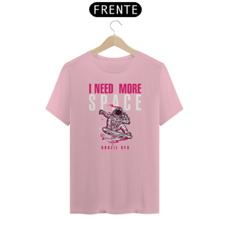 Nome do produto CAMISETA CLASSIC - I NEED MORE SPACE - BRAZIL UFO