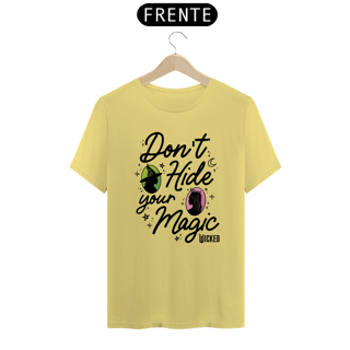 Nome do produtoCamiseta Estonada - Don't Hide Your Magic 