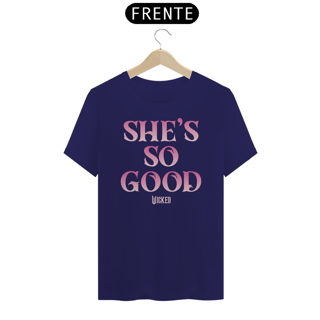 Nome do produtoCamiseta - She's So Good