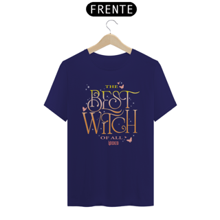 Nome do produtoCamiseta - The Best Witch Of All