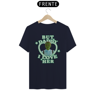 Nome do produtoCamiseta - Elphaba (But Daddy I Love Her)