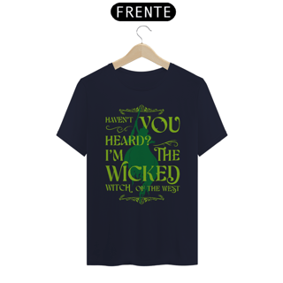 Nome do produtoCamiseta - I'm The Wicked Witch Of The West