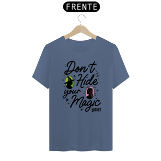 Nome do produtoCamiseta Estonada - Don't Hide Your Magic 