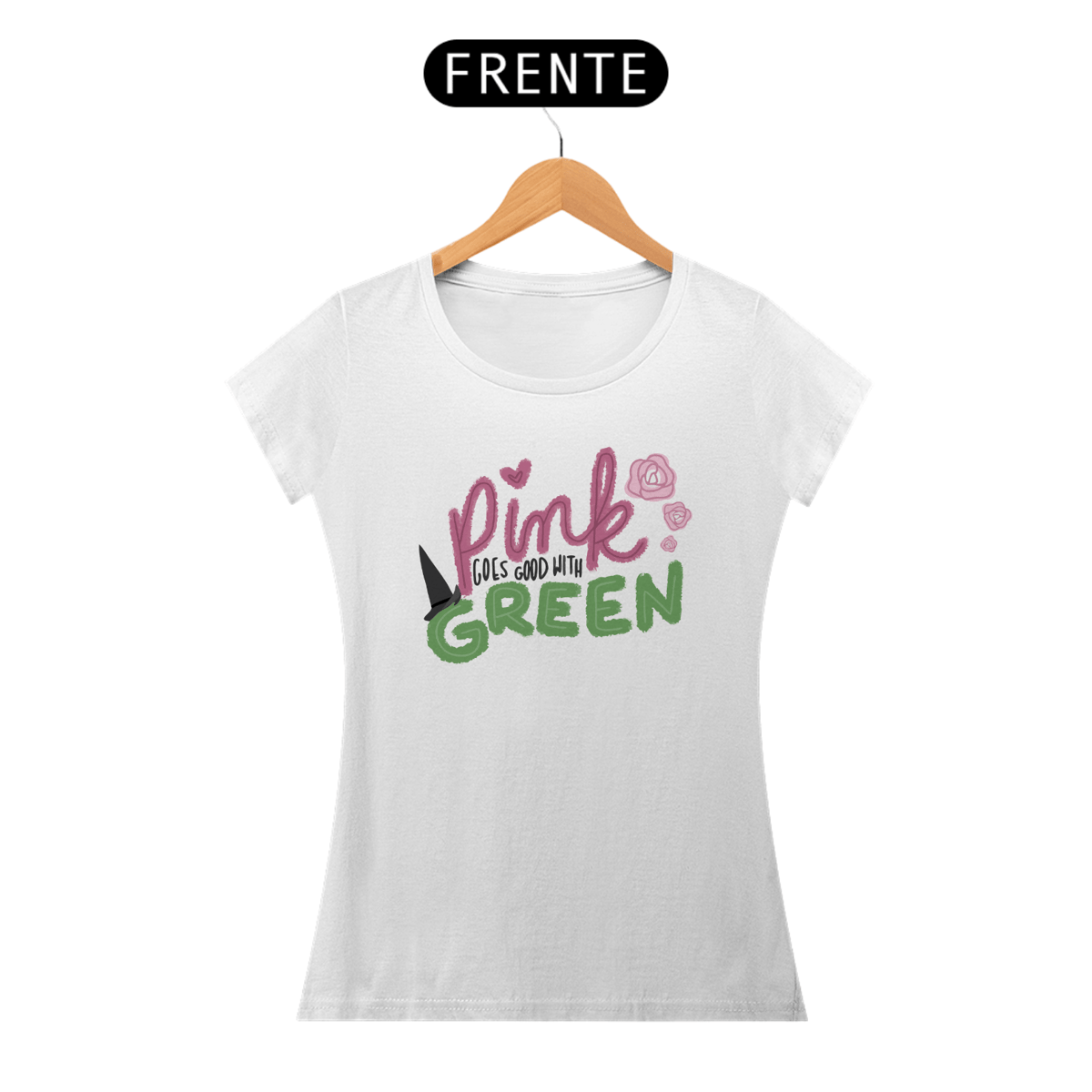 Nome do produto: Pink Goes Good With Green