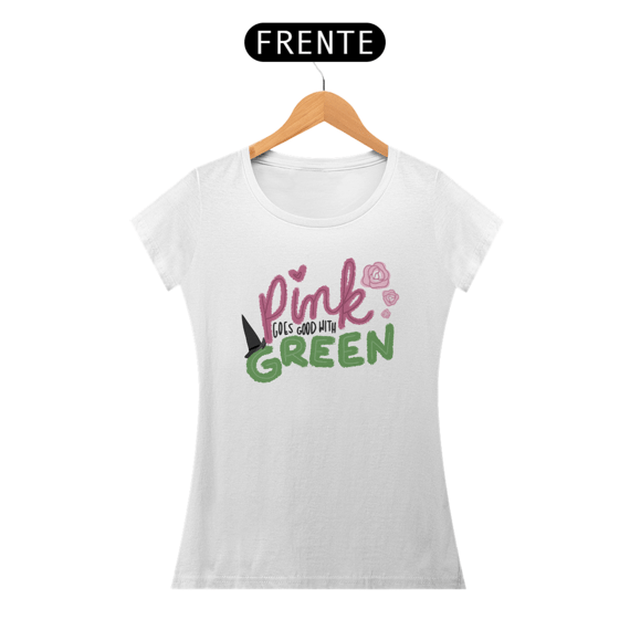 Pink Goes Good With Green