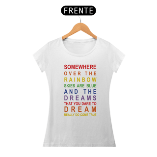 Nome do produtoCamiseta - Over The Rainbow