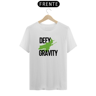 Camiseta - DEFY GRAVITY