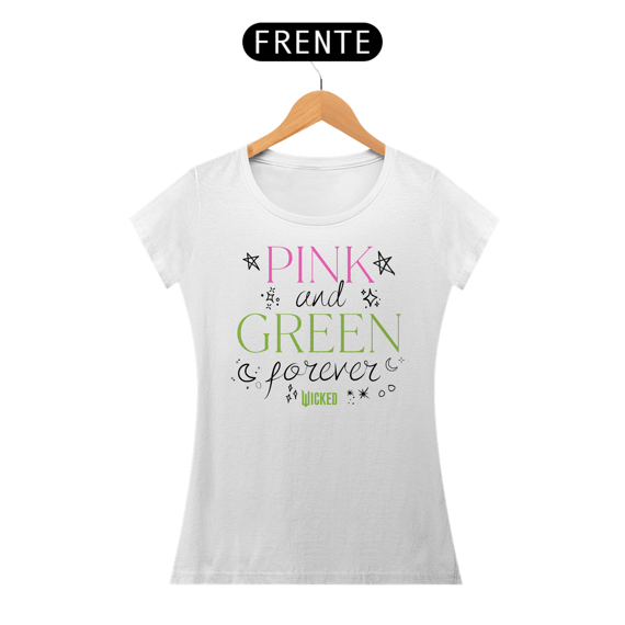 Camiseta Feminina - Pink And Green Forever