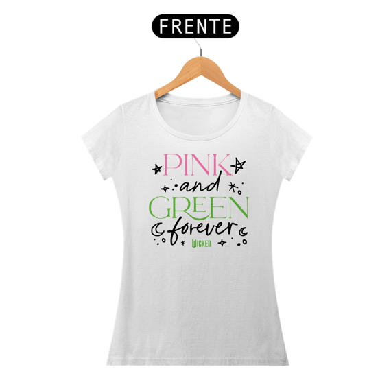 Camiseta Feminina - Pink And Green Forever