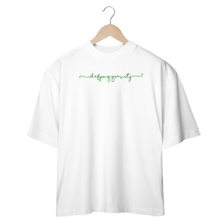 Camiseta Oversized - Defying Gravity