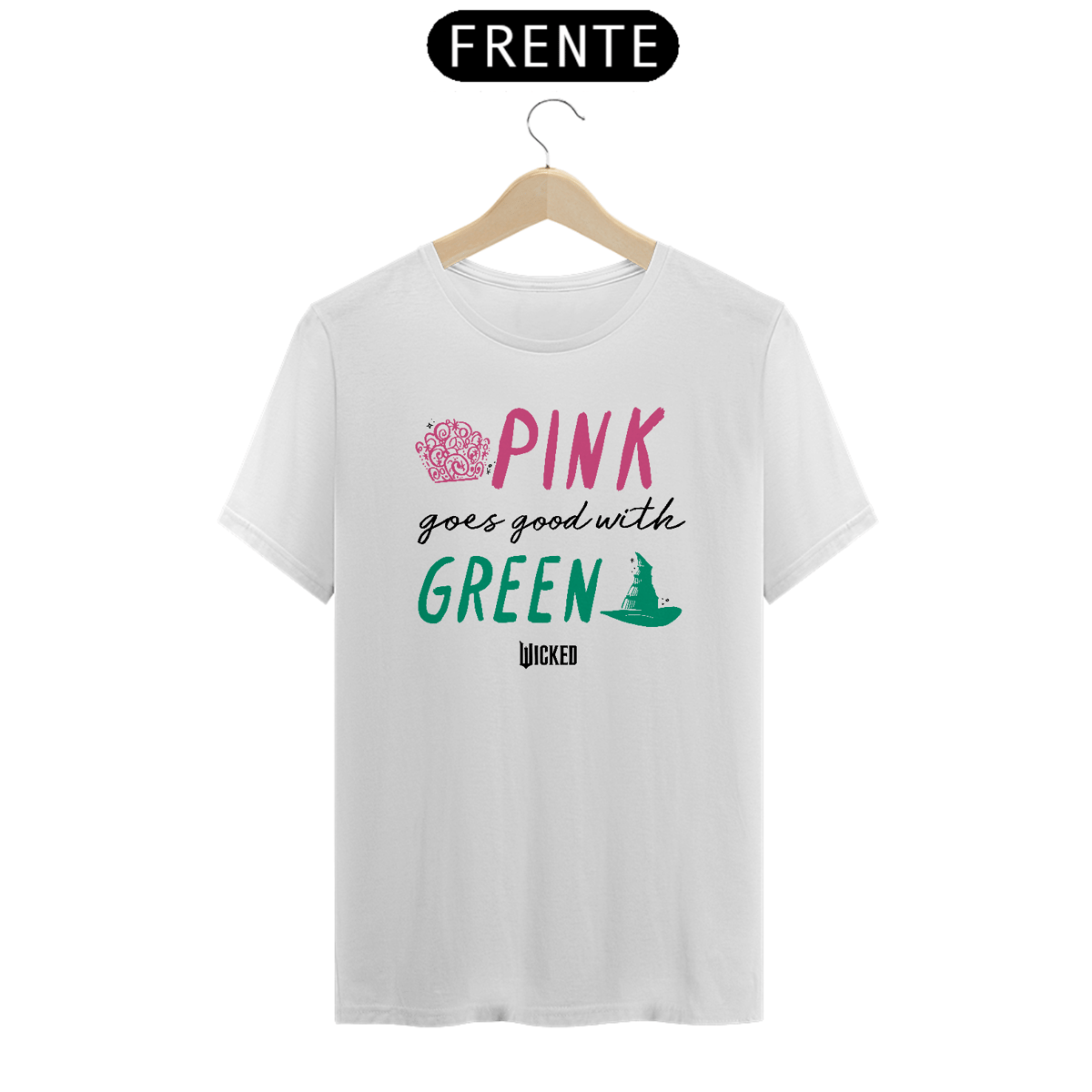 Nome do produto: Camiseta - Pink Goes Good With Green