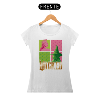 Camiseta Feminina - Wicked (Elphaba and Glinda)