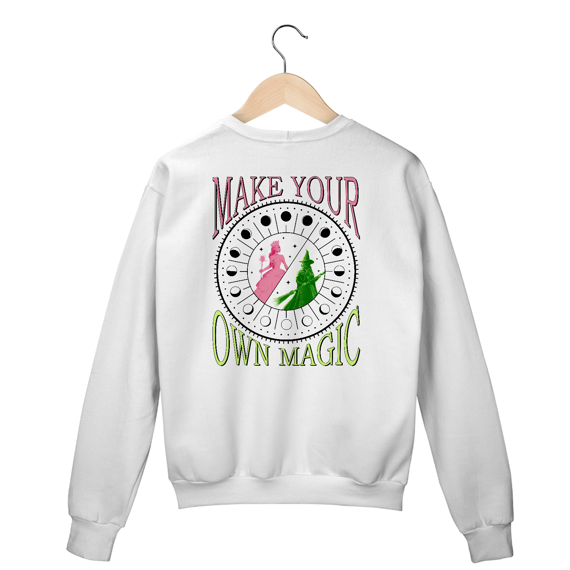 Moletom Fechado - Make Your Own Magic (Costas)