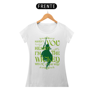 Nome do produtoCamiseta Feminina - I'm The Wicked Witch Of The West