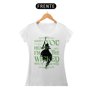 Nome do produtoCamiseta Feminina - I'm The Wicked Witch Of The West