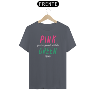 Nome do produtoCamiseta (Algodão Paruano) - Pink Goes Good With Green