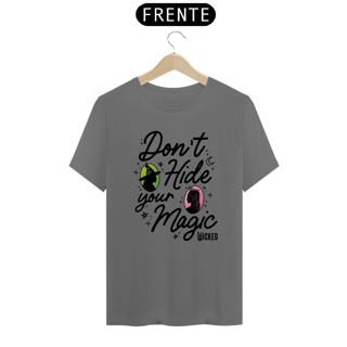 Nome do produtoCamiseta Estonada - Don't Hide Your Magic 