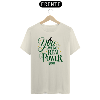 Nome do produtoCamiseta - You Have No Real Power
