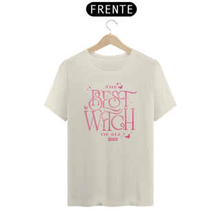 Nome do produtoCamiseta - The Best Witch Of All