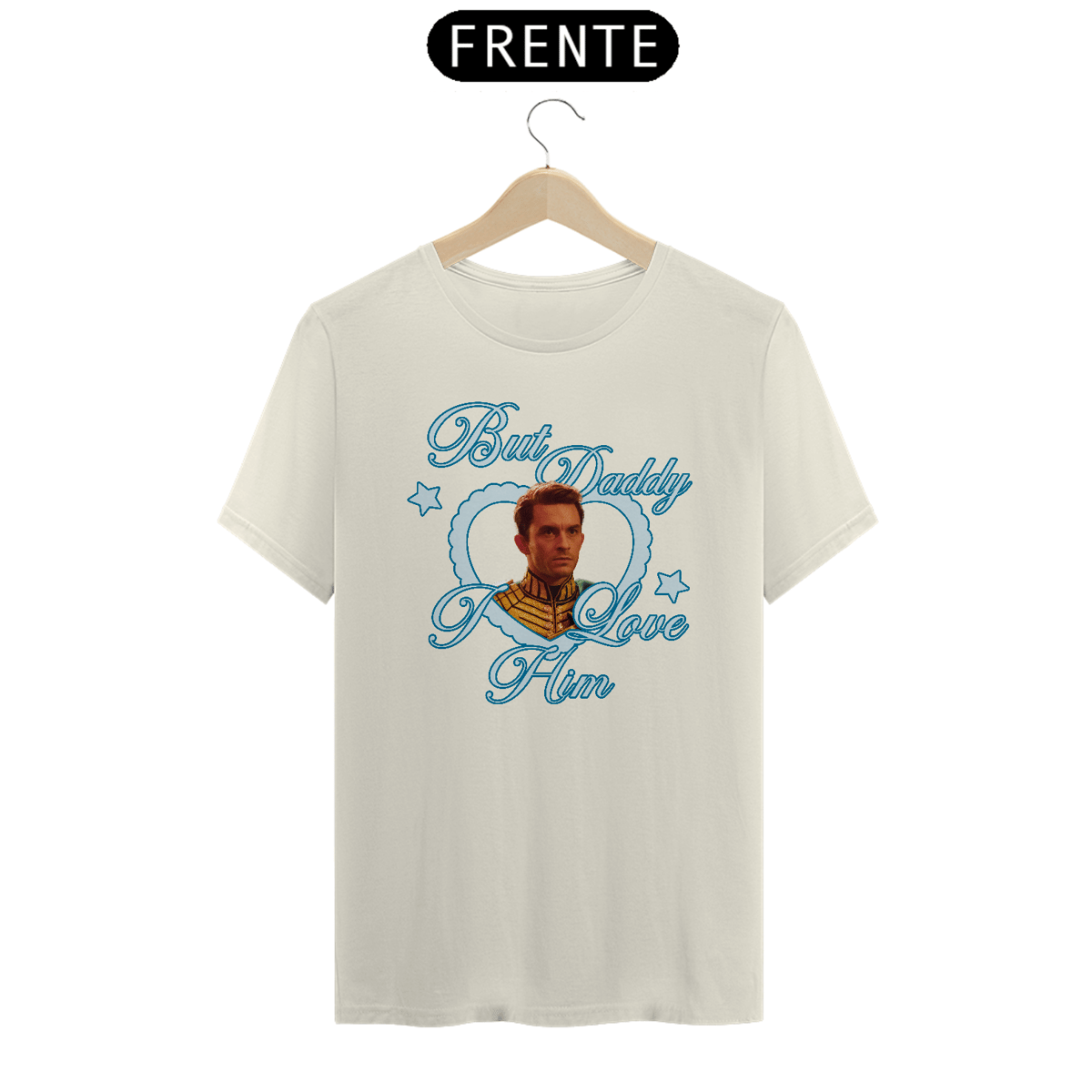 Nome do produto: Camiseta - Fiyero (But Daddy I Love Him)