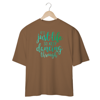 Nome do produtoCamisa Oversized - So Keep Dancing Through