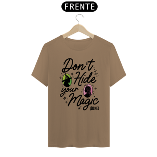 Nome do produtoCamiseta - Don't Hide Your Magic