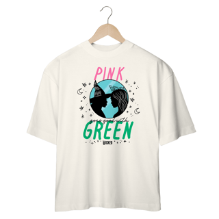 Nome do produtoCamiseta Oversized - Pink Goes Good With Green