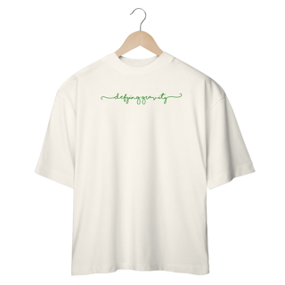 Nome do produtoCamiseta Oversized - Defying Gravity