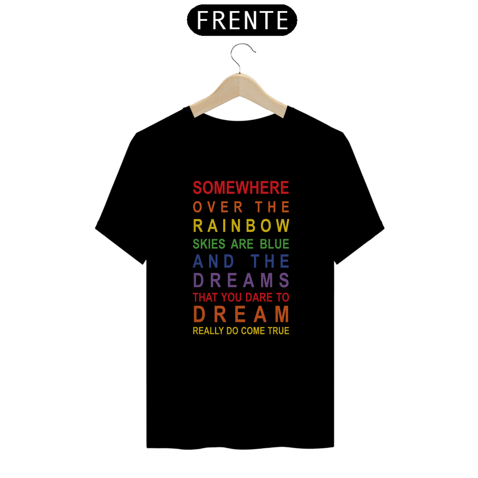 Camiseta - Over The Rainbow