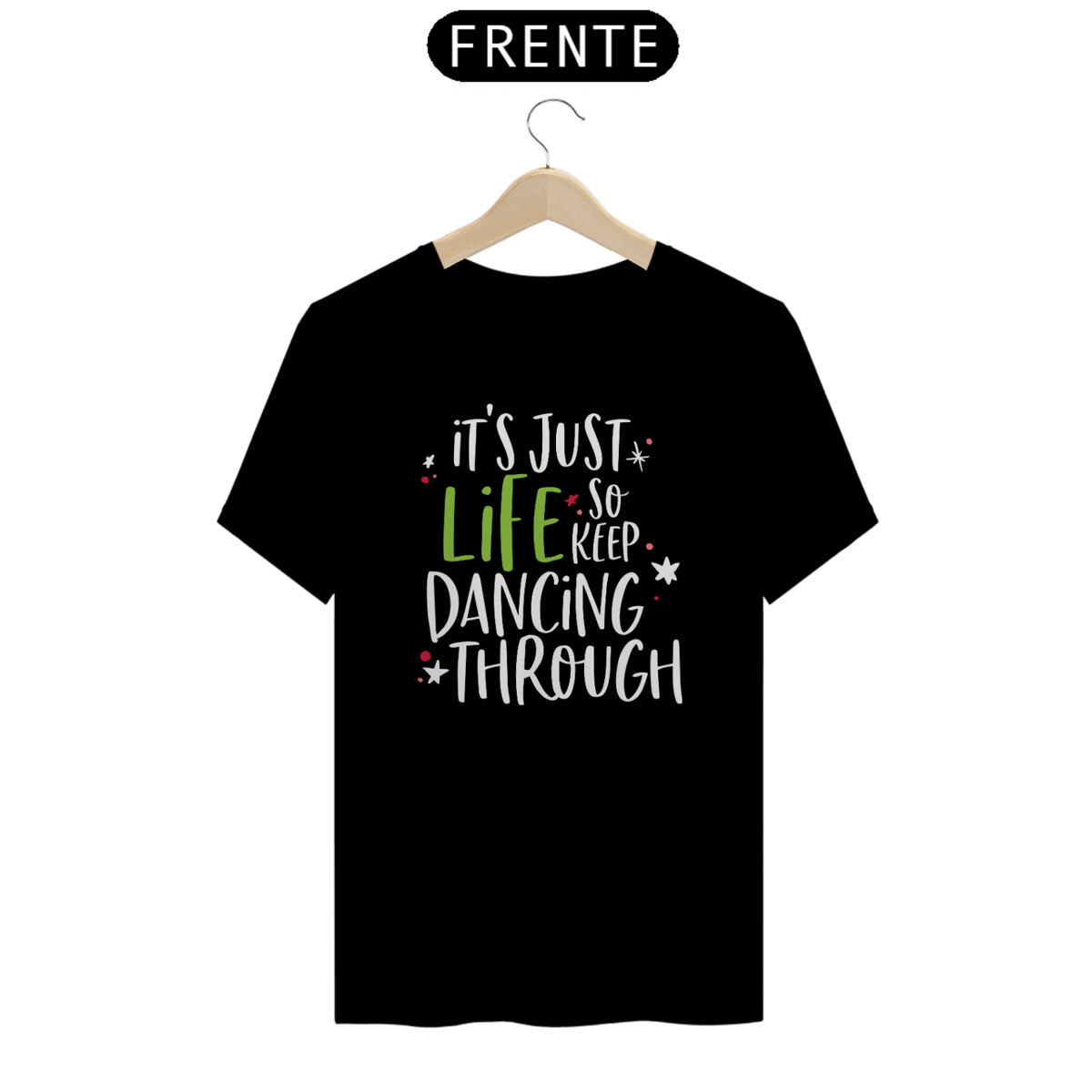 Nome do produto: Camiseta - So Keep Dancing Through