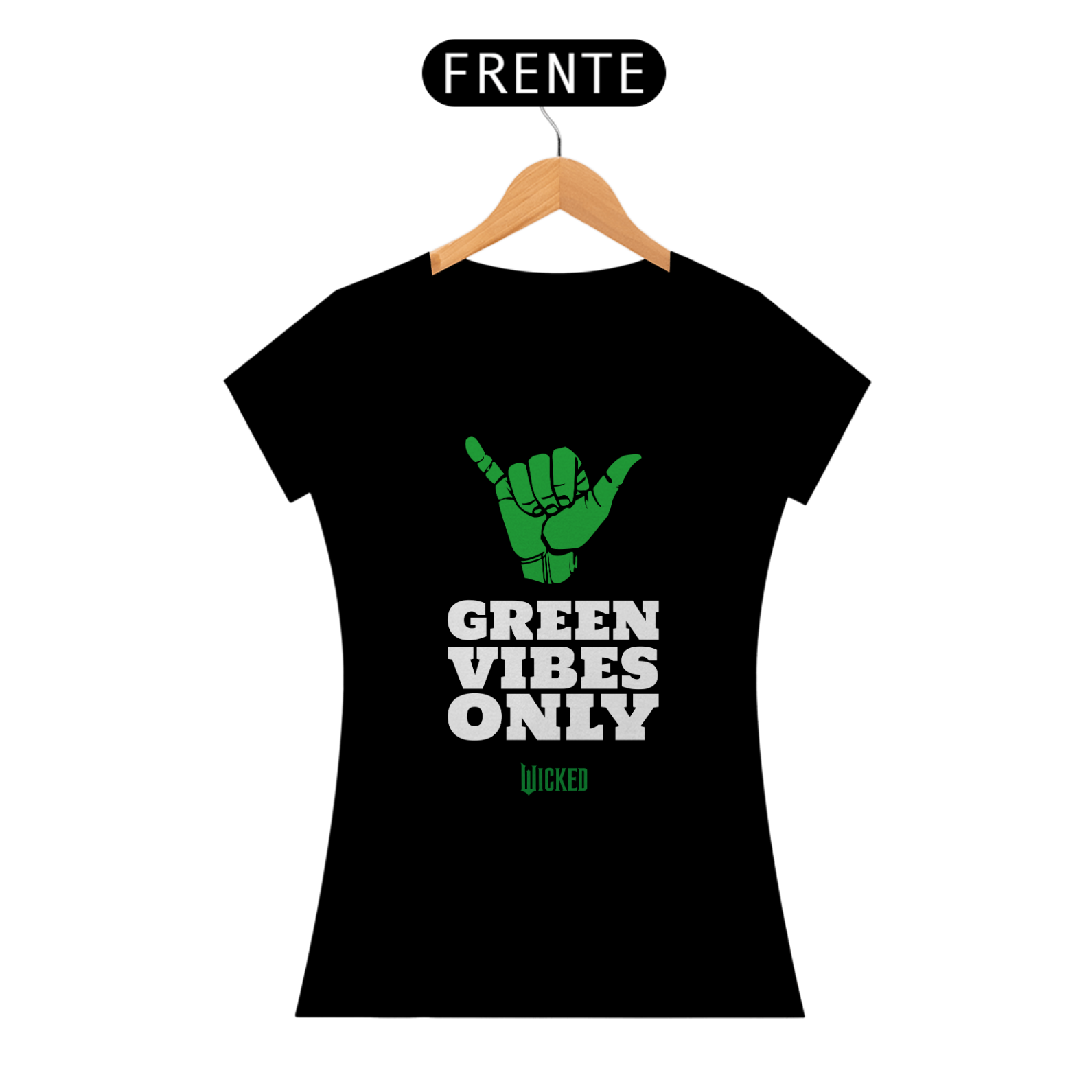 Camiseta Feminina - Green Vibes Only