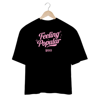 Nome do produtoCamiseta Oversized - Wicked: Feeling Popular
