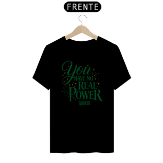 Nome do produtoCamiseta - You Have No Real Power