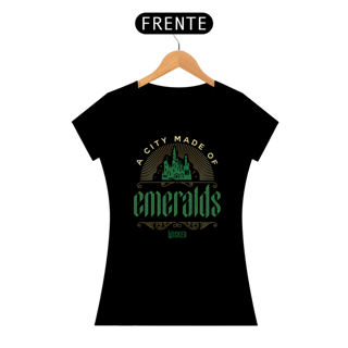 Camiseta Feminina - A City Made Of Emeralds