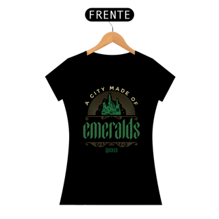Nome do produtoCamiseta Feminina (Algodão Peruano) - A City Made Of Emeralds