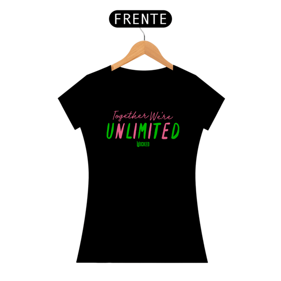 Camiseta Feminina - Together We're Unlimited