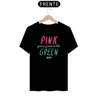 Nome do produtoCamiseta (Algodão Paruano) - Pink Goes Good With Green